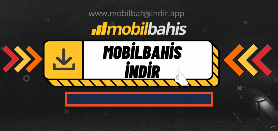 Mobilbahis İndir Burada