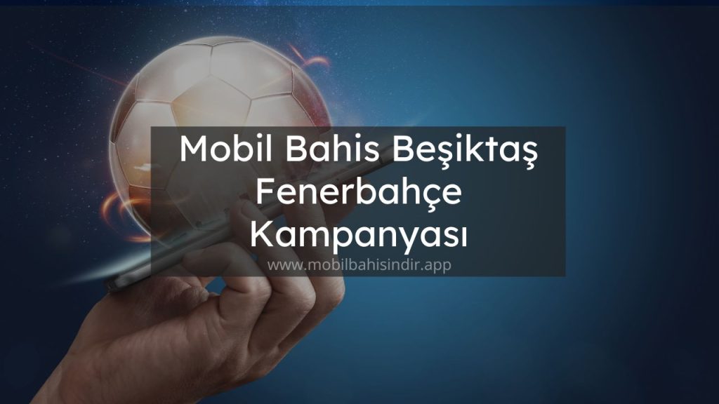 Beşiktaş Fenerbahçe