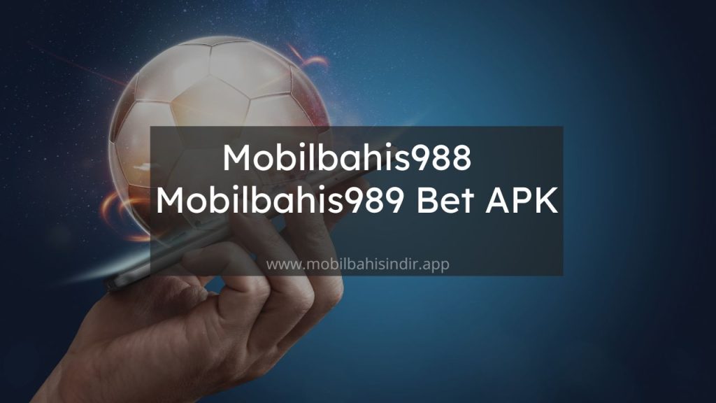 Mobilbahis988 - Mobilbahis989