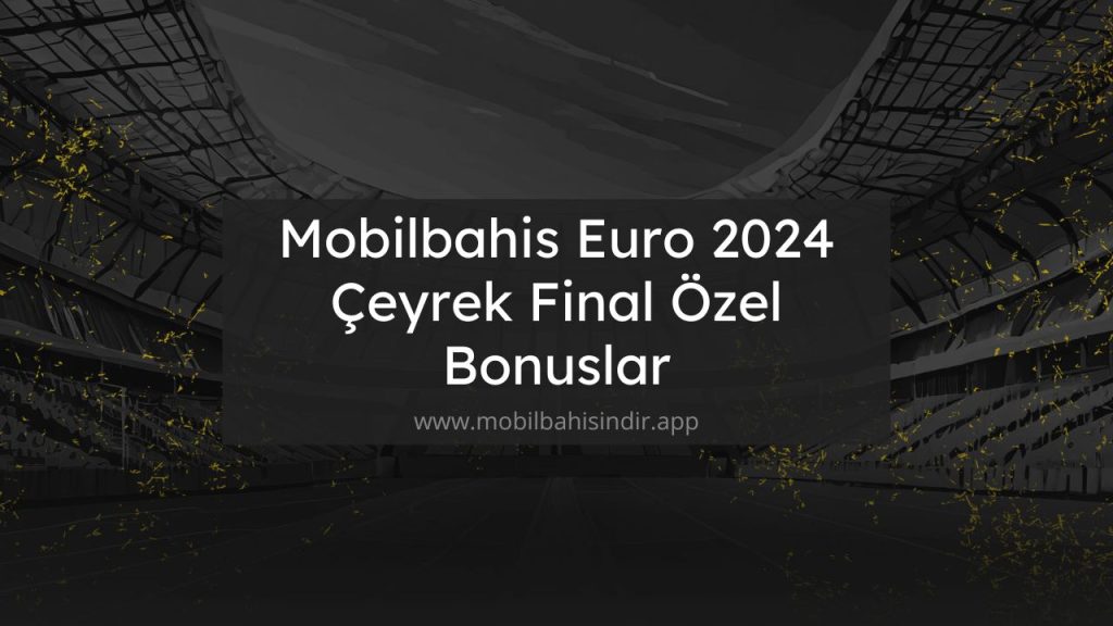 Mobilbahis Euro 2024